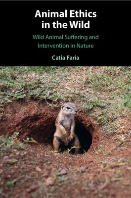 Animal Ethics in the Wild by Faria, Catia