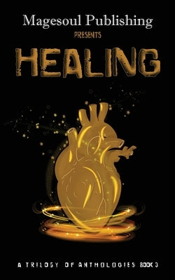 Healing by Magesoul Publishing