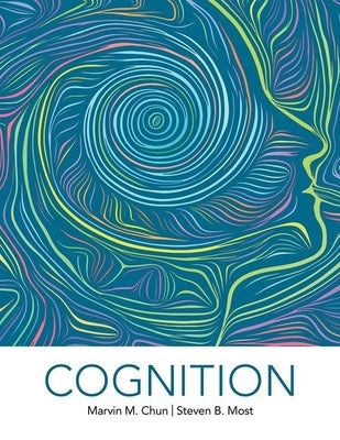Cognition by Chun, Marvin