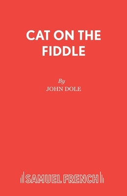 Cat on the Fiddle by Dole, John