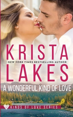 A Wonderful Kind of Love by Lakes, Krista