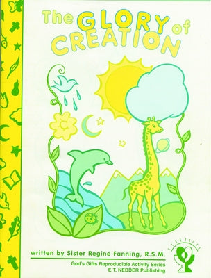 The Glory of Creation by Fanning, Regine
