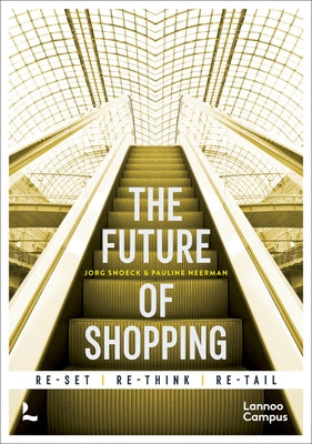 The Future of Shopping by Snoeck, Jorg