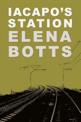 Iacapo's Station by Botts, Elena