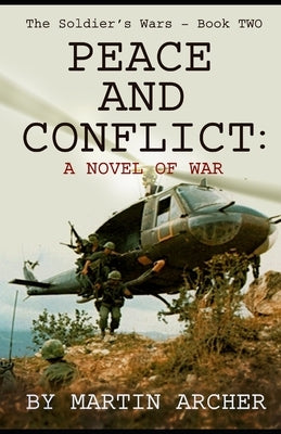 Peace and Conflict: Preparing for War by Archer, Martin