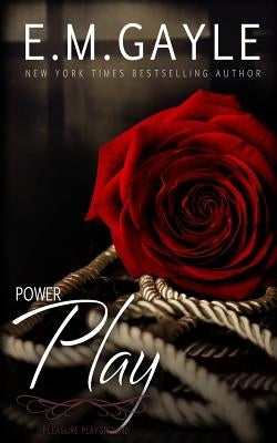 Power Play by Gayle, E. M.