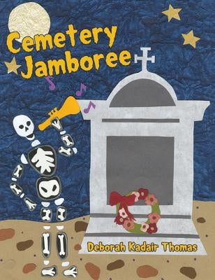 Cemetery Jamboree by Thomas, Deborah