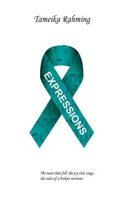 Expressions: A Poetry Book by Rahming, Tameika