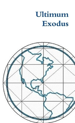 Ultimum Exodus by Vergara, J. G.
