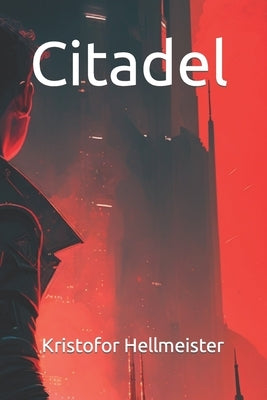 Citadel by Hellmeister, Kristofor