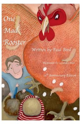 One Mad Rooster 10th Anniversary Edition by Allen, Cassandra