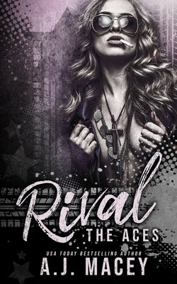Rival by Macey, A. J.