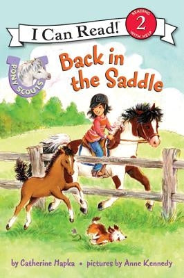 Pony Scouts: Back in the Saddle by Hapka, Catherine