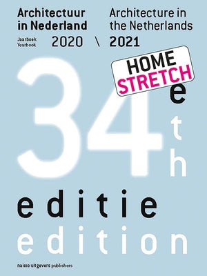 Architecture in the Netherlands: Yearbook 2020 / 2021 by Van Den Ende, Teun