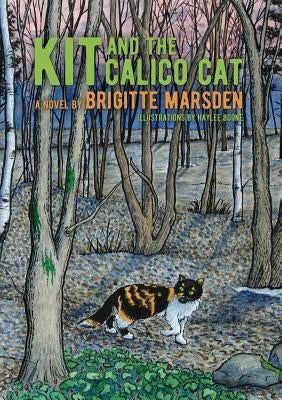 Kit and the Calico Cat by Marsden, Brigitte
