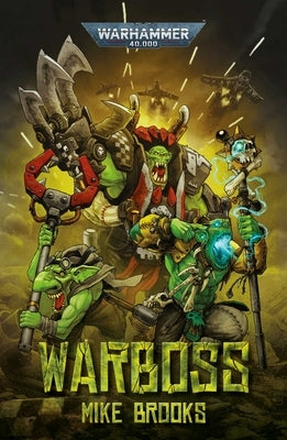 Warboss by Brooks, Mike