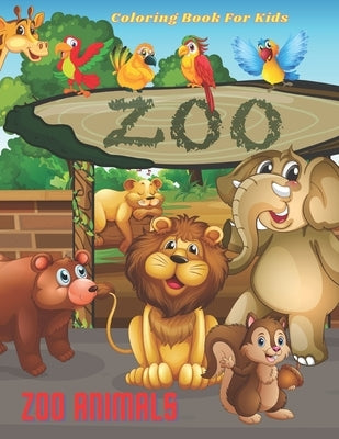 ZOO ANIMALS - Coloring Book For Kids by Madeley, Rachel