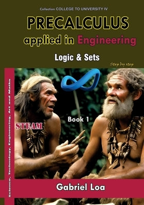 Precalculus Book 2: Propositional logic & Sets by Loa, Gabriel