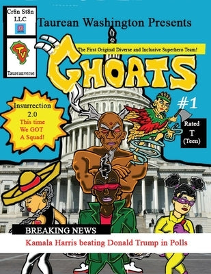 Ghoats #1 (Greatest Heroes of All Times) by Washington, Taurean