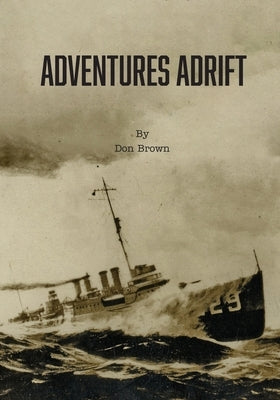 Adventures Adrift by Brown, Don
