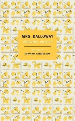Mrs. Dalloway by Woolf, Virginia