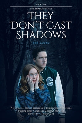 They Don't Cast Shadows by Leone, Bob