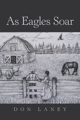 As Eagles Soar by Laney, Don