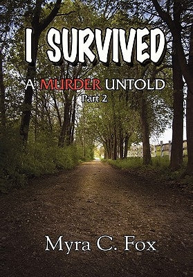 I Survived by Fox, Myra C.