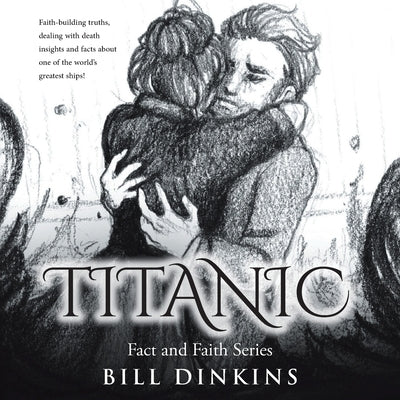 Titanic by Dinkins, Bill
