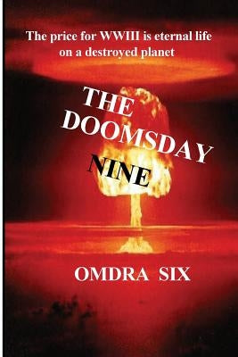 The Doomsday Nine by Six, Omdra