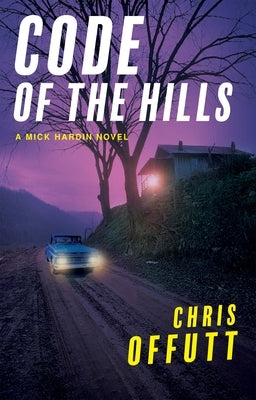 Code of the Hills by Offutt, Chris