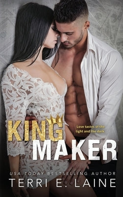 King Maker by Laine, Terri E.