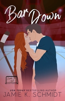 Bar Down: Charm City Chill Hockey Romance by K. Schmidt, Jamie