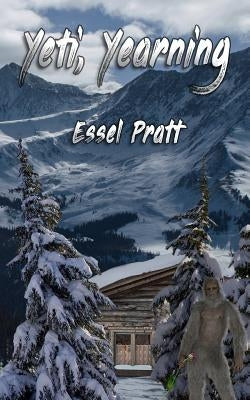 Yeti, Yearning by Pratt, Essel
