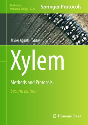 Xylem: Methods and Protocols by Agusti, Javier