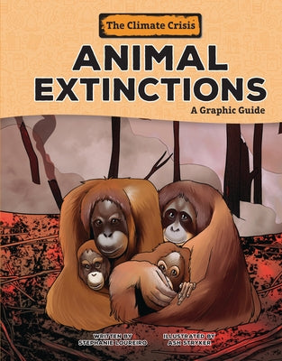 Animal Extinctions: A Graphic Guide by Loureiro, Stephanie