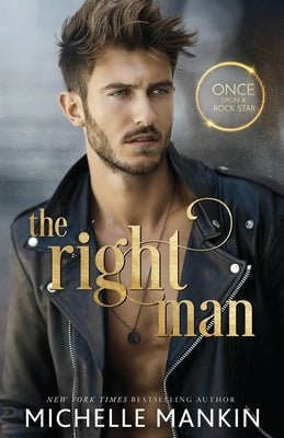 The Right Man by Mankin, Michelle