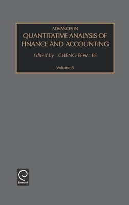 Advances in Quantitative Analysis of Finance and Accounting by Lee, Cheng-Few