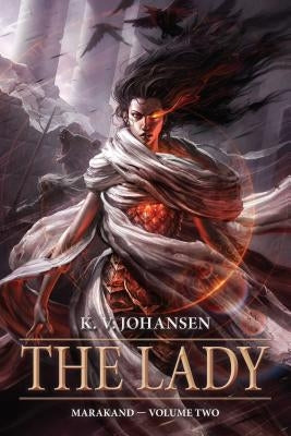 The Lady by Johansen, K.