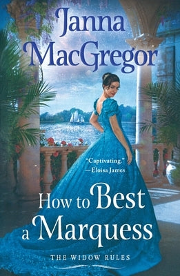 How to Best a Marquess by MacGregor, Janna