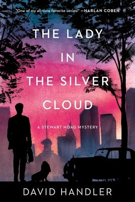 The Lady in the Silver Cloud: Stewart Hoag Mysteries by Handler, David