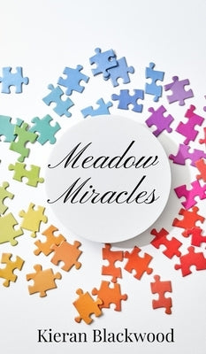 Meadow Miracles by Blackwood, Kieran