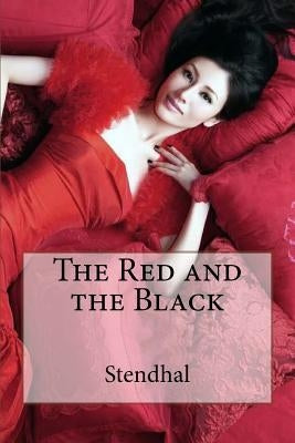 The Red and the Black Stendhal by Moncrieff, Charles Kenneth Scott