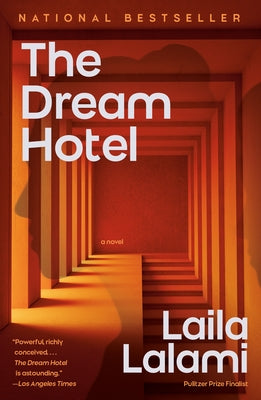 The Dream Hotel by Lalami, Laila