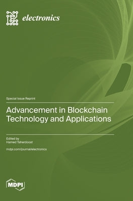 Advancement in Blockchain Technology and Applications by Taherdoost, Hamed