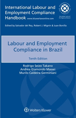 Labour and Employment Compliance in Brazil by Takano, Rodrigo Seizo
