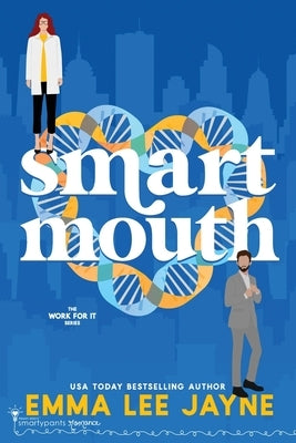 Smart Mouth by Romance, Smartypants