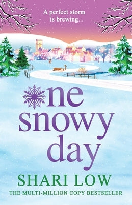 One Snowy Day by Low, Shari
