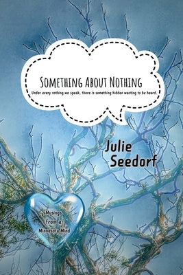 Something About Nothing by Seedorf, Julie