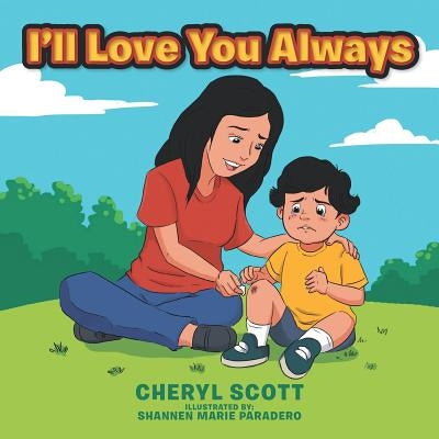 I'll Love You Always by Scott, Cheryl